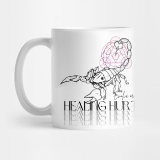 Healing hurts Mug